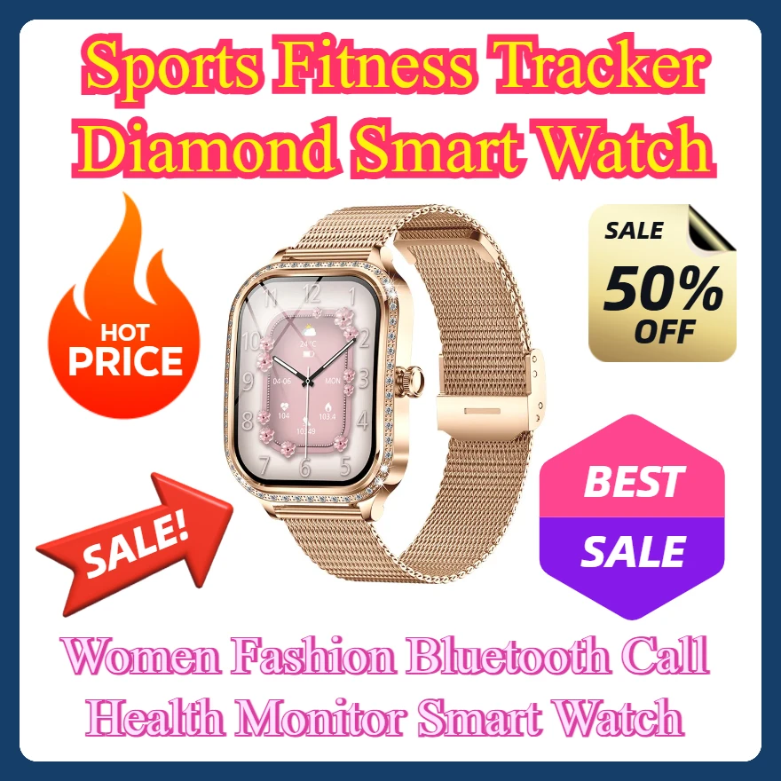 Sports Fitness Tracker Diamond Smart Watch Women Fashion Bluetooth Call Health Monitor Smart Watch
Sports Fitness Tracker Diamond Smart Watch Women Fashion Bluetooth Call Health Monitor Smart Watch