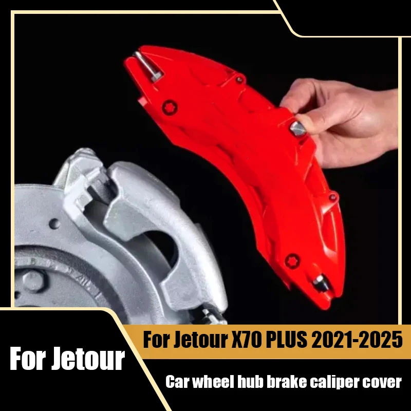 For Jetour X70 PLUS 2021 2022 2023 2024 2025Automobile wheel hub brake caliper protective cover made of aluminum alloy material
For Jetour X70 PLUS 2021 2022 2023 2024 2025Automobile wheel hub brake caliper protective cover made of aluminum alloy material