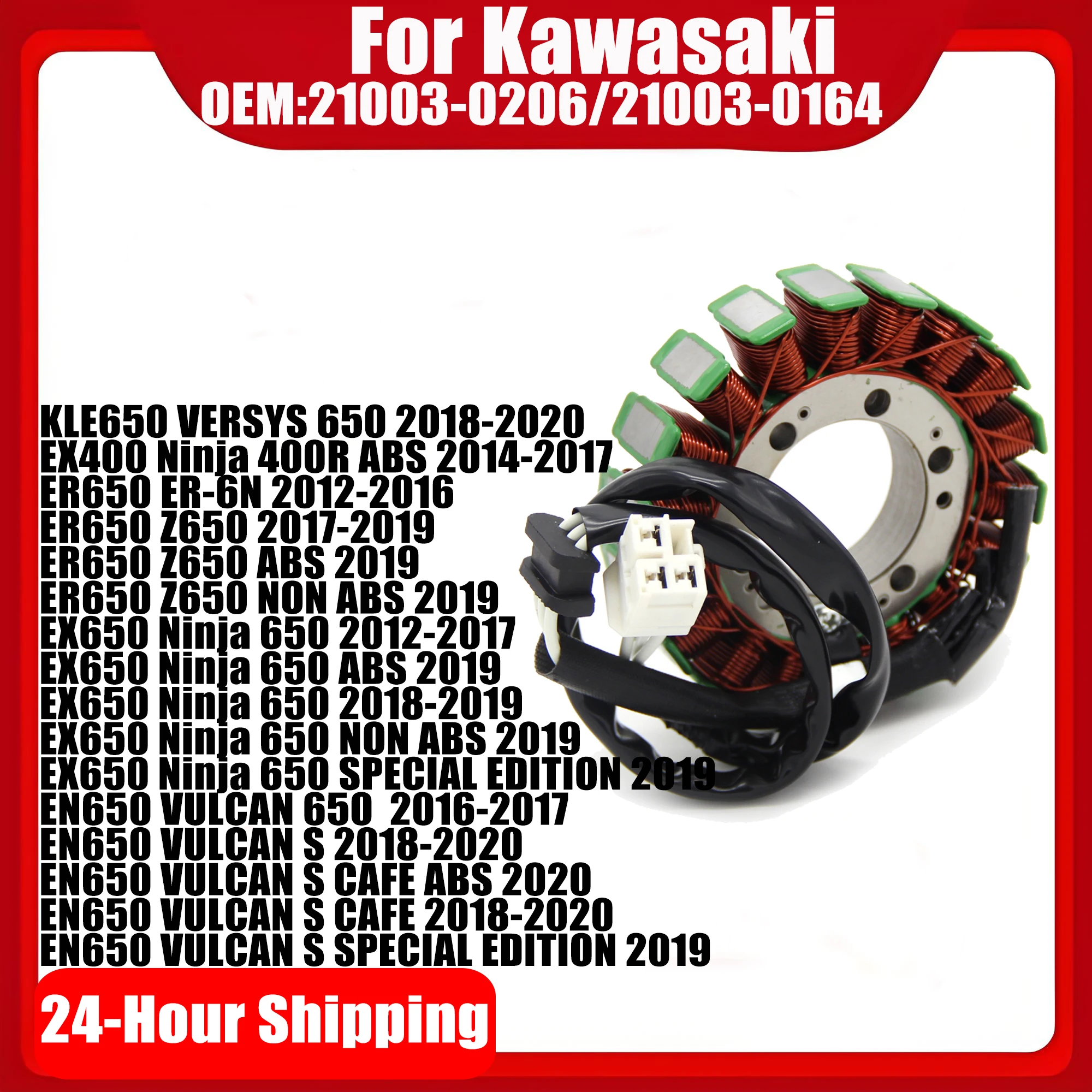 Motorcycle Generator Magneto Stator Coil For Kawasaki 21003-0206 21003-0164 KLE650 Versys 650 Ninja 400R EX400 Z650 ER650 ABS
Motorcycle Generator Magneto Stator Coil For Kawasaki 21003-0206 21003-0164 KLE650 Versys 650 Ninja 400R EX400 Z650 ER650 ABS