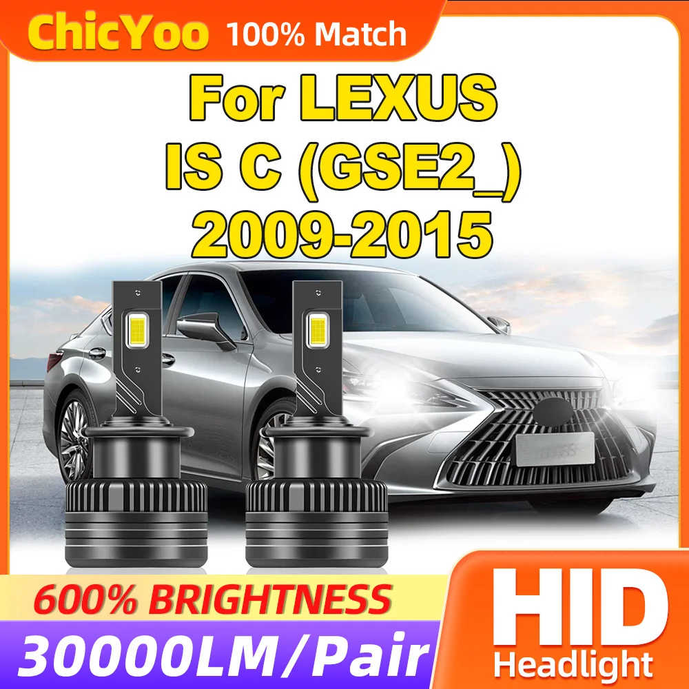 30000LM Canbus LED Headlight Bulbs 120W HID Xenon Lamps 12V 6000K Auto Headlamps For LEXUS IS C (GSE2_) 2009-2012 2013 2014 2015
30000LM Canbus LED Headlight Bulbs 120W HID Xenon Lamps 12V 6000K Auto Headlamps For LEXUS IS C (GSE2_) 2009-2012 2013 2014 2015
