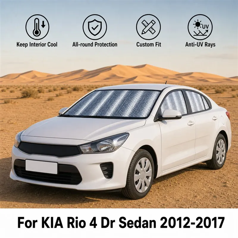 For KIA Rio 4 Dr Sedan 2012-2017 Full Set Car Window Sunshades UV Block Privacy Heat Insulated Foldable Car Curtain
For KIA Rio 4 Dr Sedan 2012-2017 Full Set Car Window Sunshades UV Block Privacy Heat Insulated Foldable Car Curtain
