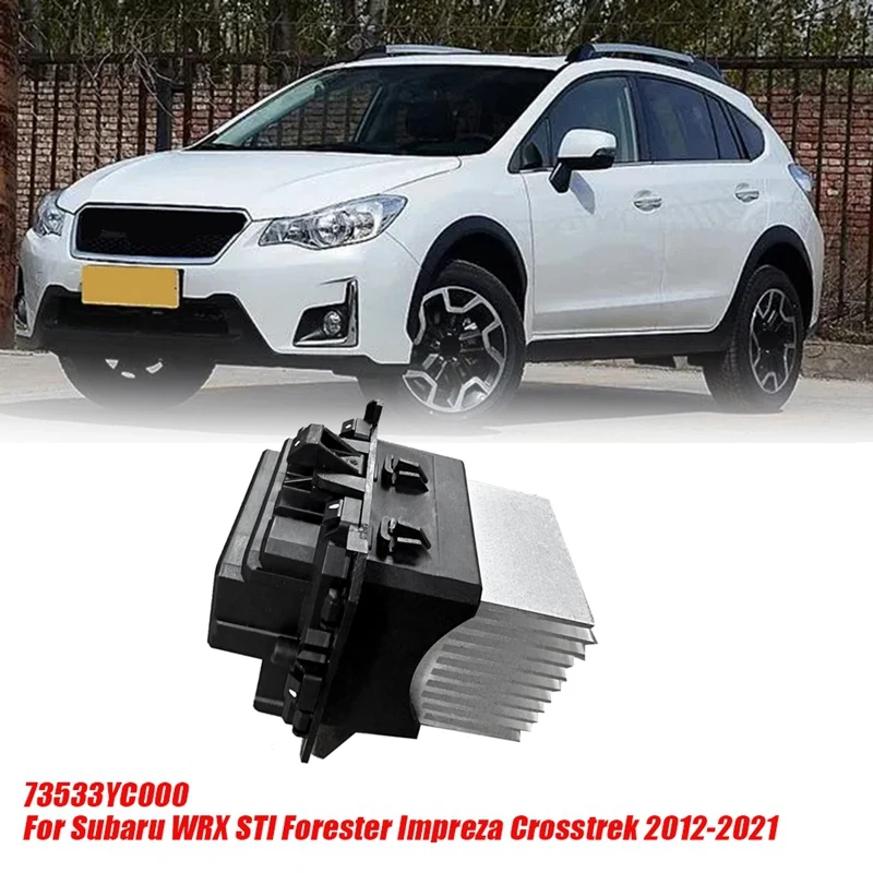 73533YC000 Резистор вентилятора HVAC Управление двигателем для Subaru WRX STI Forester Impreza Crosstrek 2012-2021 Силовой транзистор
73533YC000 Резистор вентилятора HVAC Управление двигателем для Subaru WRX STI Forester Impreza Crosstrek 2012-2021 Силовой транзистор