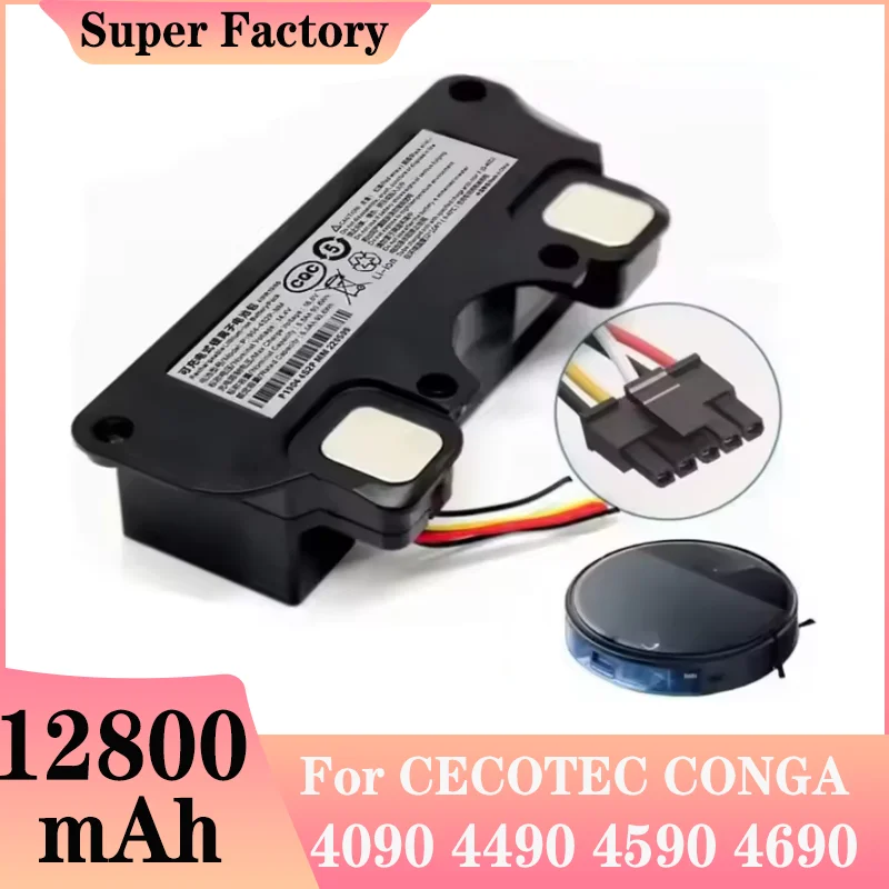 14.8V 12800mAh New for CECOTEC CONGA 4090 4490 4690 4590 Mopping Robot Battery Pack Netease Intelligent Manufacturing NIT Model
14.8V 12800mAh New for CECOTEC CONGA 4090 4490 4690 4590 Mopping Robot Battery Pack Netease Intelligent Manufacturing NIT Model