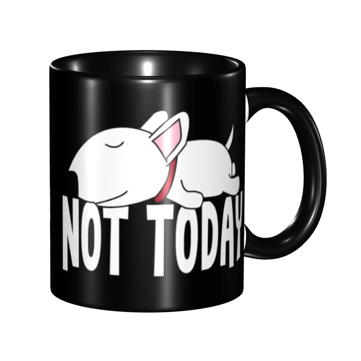 Lazy Not Today Bull Terrier Funny Dog Coffee Mug DIY Customized Ceramic Mug Creative Gift
Lazy Not Today Bull Terrier Funny Dog Coffee Mug DIY Customized Ceramic Mug Creative Gift