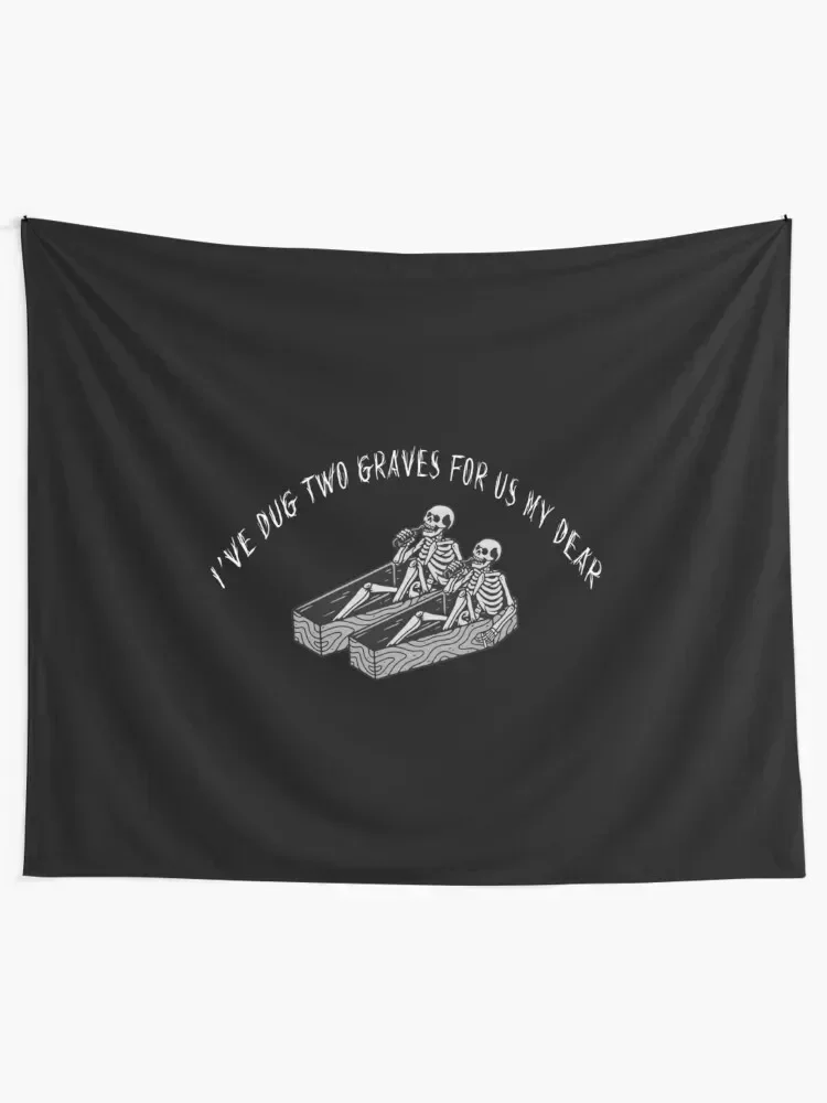 I've dug two graves for us my dear Tapestry Christmas Decoration Room Decore Aesthetic Decor For Room Decoration Home Tapestry
I've dug two graves for us my dear Tapestry Christmas Decoration Room Decore Aesthetic Decor For Room Decoration Home Tapestry