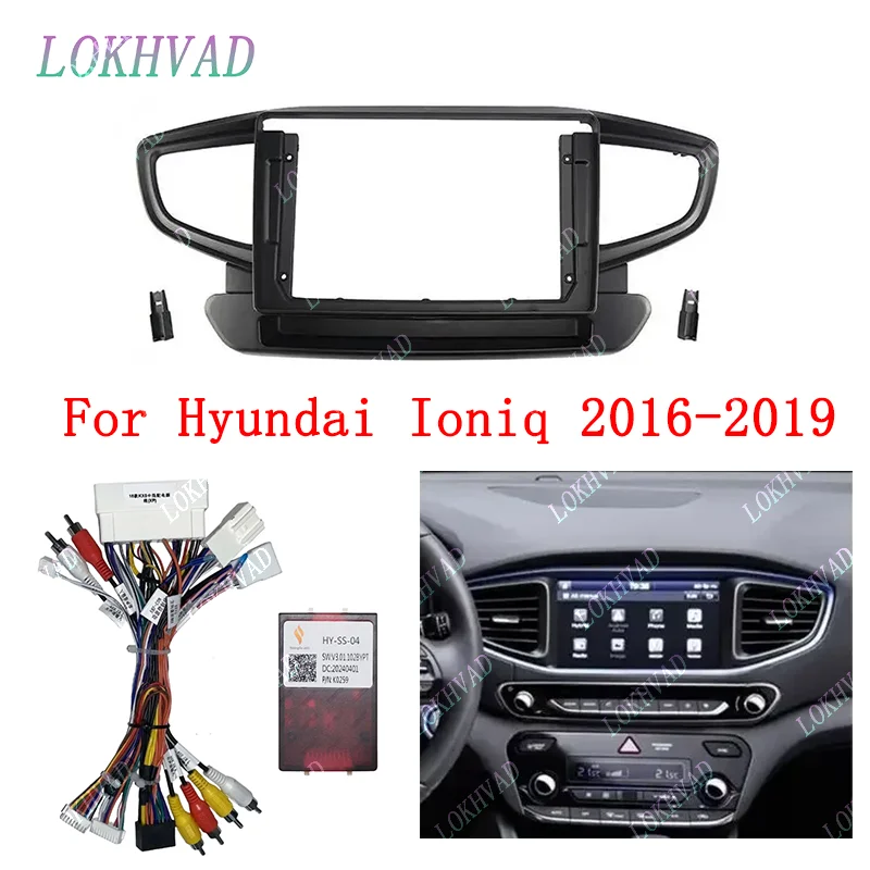 For Hyundai IONIQ 9INCH Car Radio Android Stereo audio screen multimedia video player navigation cables Harness multimedia frame
For Hyundai IONIQ 9INCH Car Radio Android Stereo audio screen multimedia video player navigation cables Harness multimedia frame