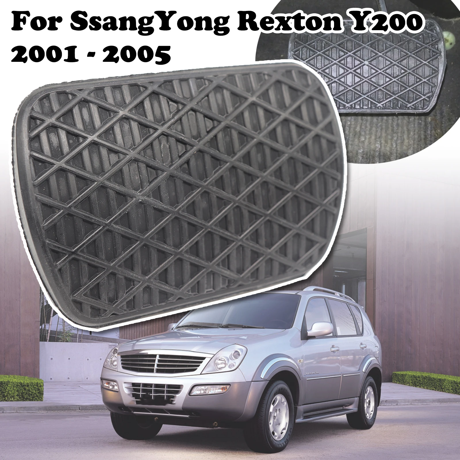 For SsangYong Rexton Y200 Car Automatic Black Rubber Brake Clutch Foot Pedal Pad Covers 4887111100 2001 2002 2003 2004 2005
For SsangYong Rexton Y200 Car Automatic Black Rubber Brake Clutch Foot Pedal Pad Covers 4887111100 2001 2002 2003 2004 2005