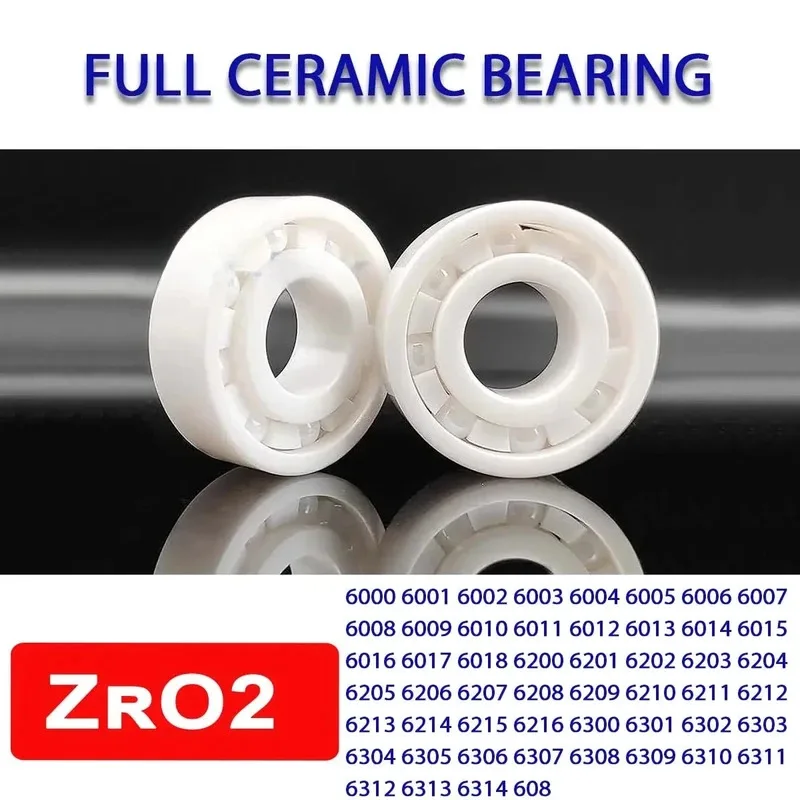 Full Ceramic Bearing 6000 6008 6009 6200 6208 6209 6300 6305 6314 ZrO2 Ball Zirconia Oxide
Full Ceramic Bearing 6000 6008 6009 6200 6208 6209 6300 6305 6314 ZrO2 Ball Zirconia Oxide
