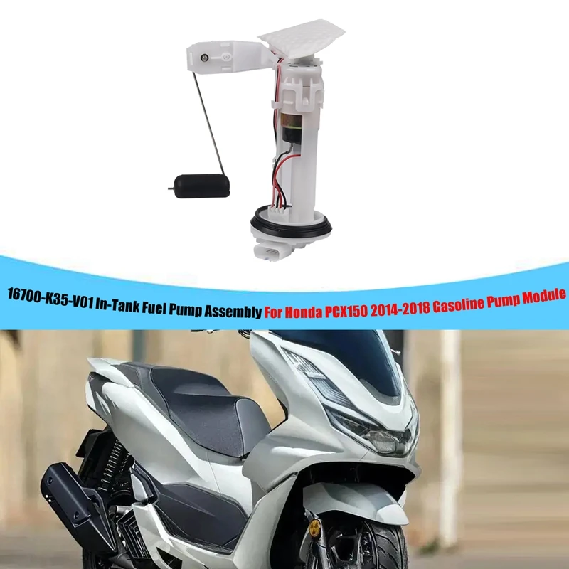 16700-K35-V01 Motorcycle In-Tank Fuel Pump Assembly Powered Gasoline Pump For Honda PCX 150 PCX150 2015-2018
16700-K35-V01 Motorcycle In-Tank Fuel Pump Assembly Powered Gasoline Pump For Honda PCX 150 PCX150 2015-2018