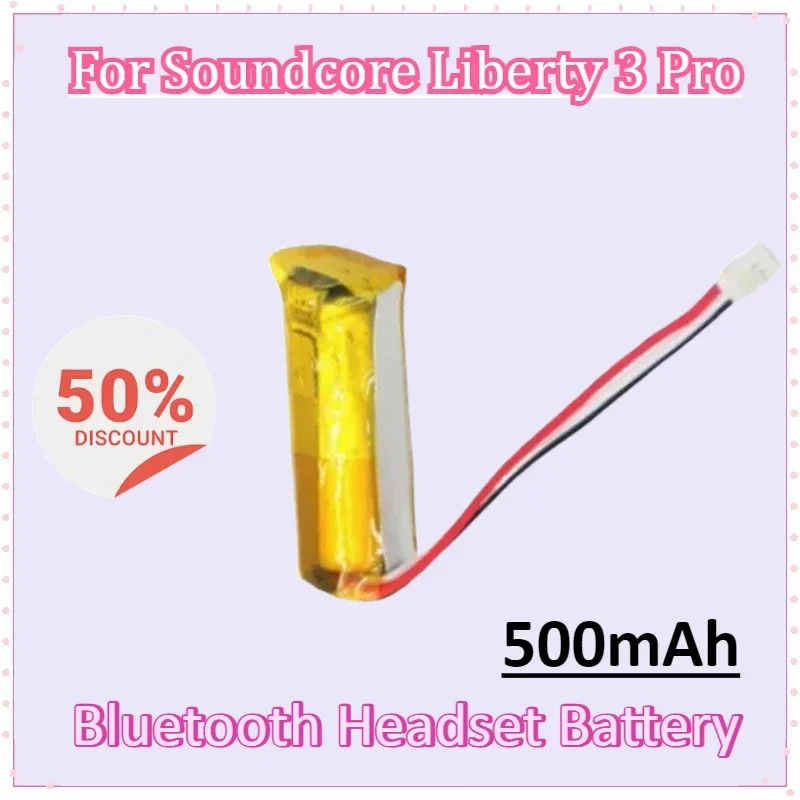 500mAh Headphone Case Battery Suitable for Soundcore Liberty 3 Pro High Quality Bluetooth Headset Battery Batteries
500mAh Headphone Case Battery Suitable for Soundcore Liberty 3 Pro High Quality Bluetooth Headset Battery Batteries