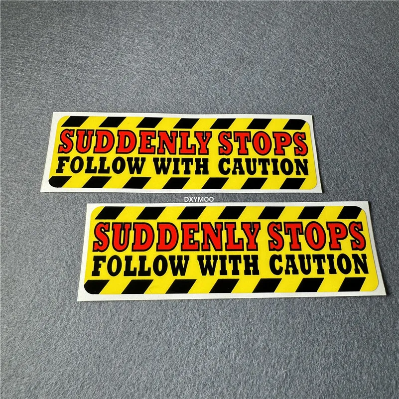 Suddenly Stops Safe Driving Warning Vinyl Sticker Waterproof Decal for Motorcycle Car Window
Suddenly Stops Safe Driving Warning Vinyl Sticker Waterproof Decal for Motorcycle Car Window