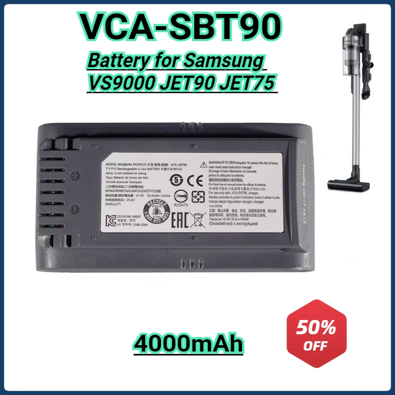 4000mAh VCA-SBT90 Battery for Samsung VS9000 JET75 JET90 JET90E Dust Collector Battery VS20R9074S2 VS20T7551P5 VS20R9078S2 21.9V
4000mAh VCA-SBT90 Battery for Samsung VS9000 JET75 JET90 JET90E Dust Collector Battery VS20R9074S2 VS20T7551P5 VS20R9078S2 21.9V