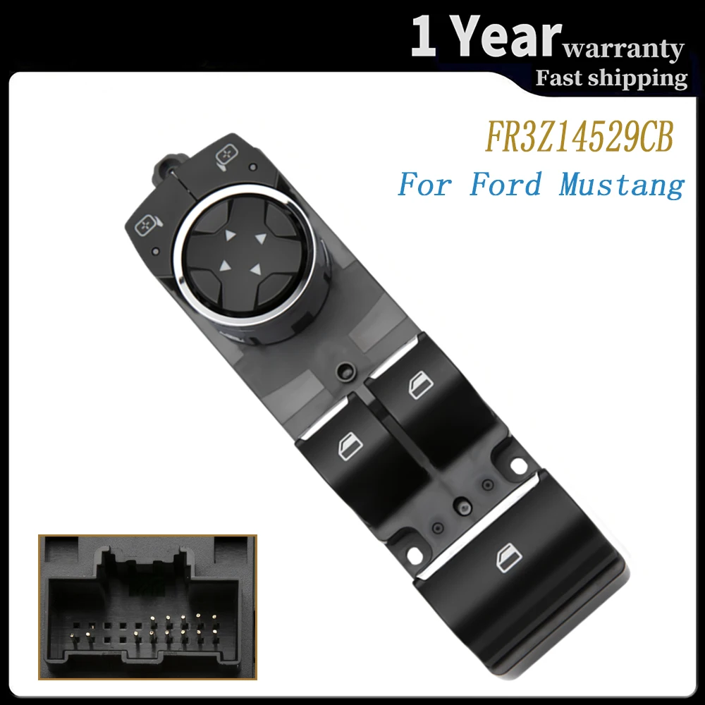 FR3Z-14529-CB FR3Z14529CB For Ford Mustang Electric Power Window Control Switch Glass Lifter Button Auto Parts
FR3Z-14529-CB FR3Z14529CB For Ford Mustang Electric Power Window Control Switch Glass Lifter Button Auto Parts