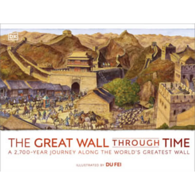 DKGreat Wall Through Time Dorling Kindersley DK Publishing 9780241509173 Book
DKGreat Wall Through Time Dorling Kindersley DK Publishing 9780241509173 Book