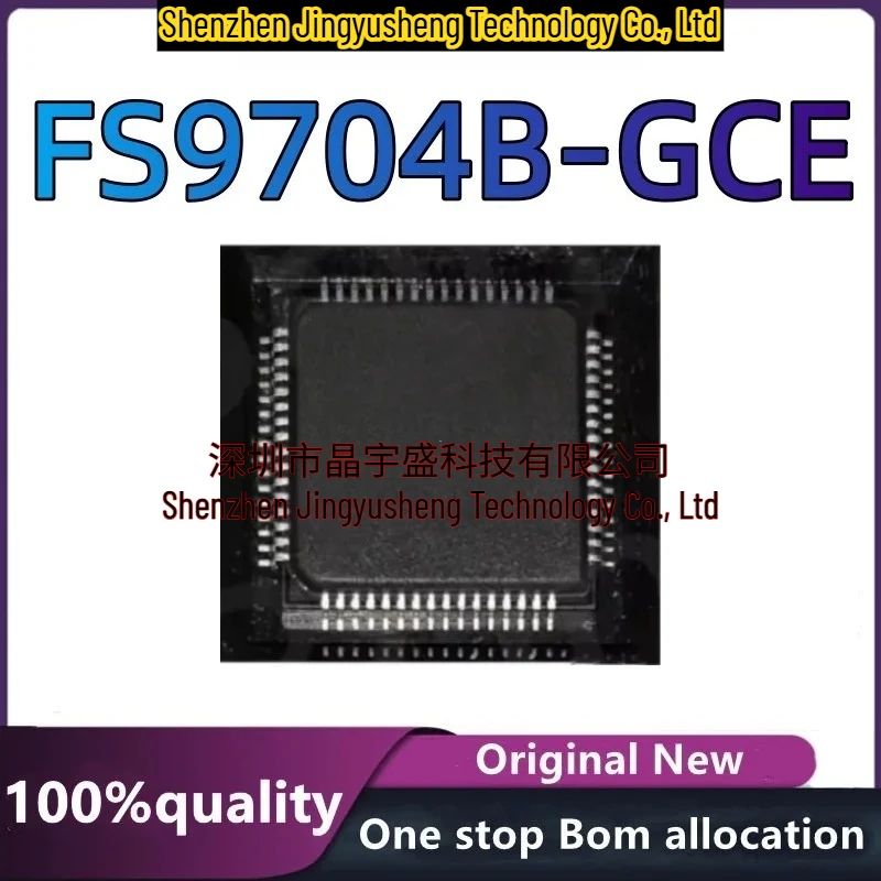 100% New Original FS9704B-GCE FS9704B QFP-64 Integrated Circuits
100% New Original FS9704B-GCE FS9704B QFP-64 Integrated Circuits