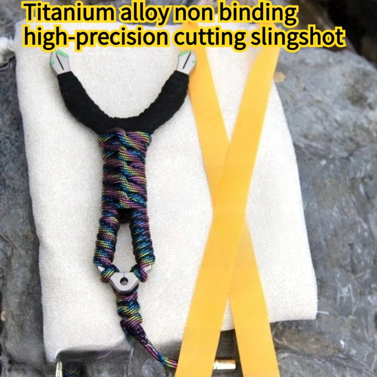 NEW Outdoor Titanium Alloy Non Binding High-precision Cutting Slingshot for Competitive Flat Skin Rapid Fire EDC Slingshot
NEW Outdoor Titanium Alloy Non Binding High-precision Cutting Slingshot for Competitive Flat Skin Rapid Fire EDC Slingshot