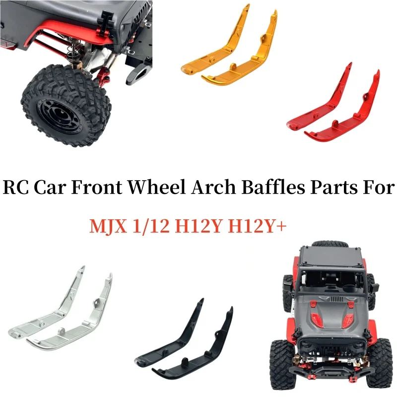 RC Car Metal Upgrades Replacement Front Left And Right Wheel Arch Baffles Parts Fit For MJX 1/12 H12Y H12Y+ Remote Control Car
RC Car Metal Upgrades Replacement Front Left And Right Wheel Arch Baffles Parts Fit For MJX 1/12 H12Y H12Y+ Remote Control Car