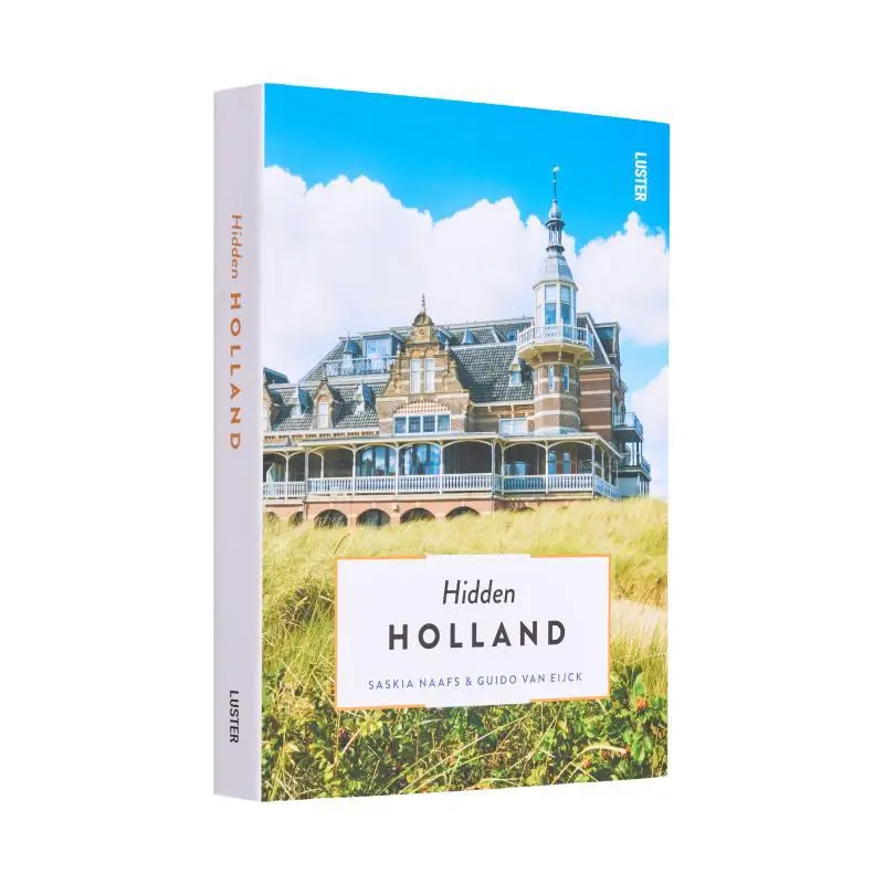 Hidden Holland Guido Van Eijck Lannoo Publishers 9789460583353 Book
Hidden Holland Guido Van Eijck Lannoo Publishers 9789460583353 Book