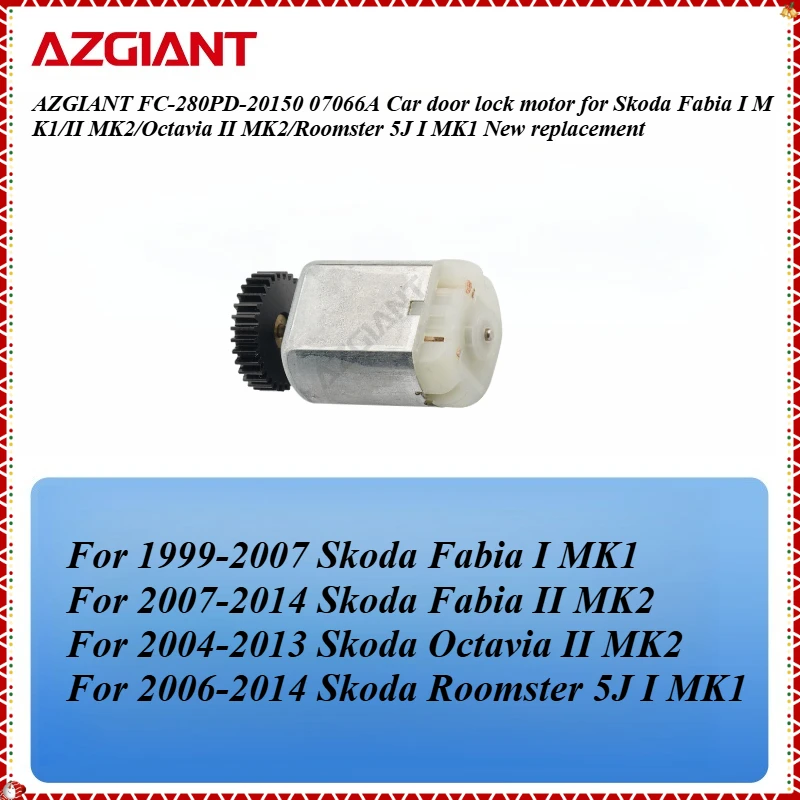 AZGIANT FC-280PD-20150 07066A Car door lock motor for Skoda Fabia I MK1/II MK2/Octavia II MK2/Roomster 5J I MK1 New replacement
AZGIANT FC-280PD-20150 07066A Car door lock motor for Skoda Fabia I MK1/II MK2/Octavia II MK2/Roomster 5J I MK1 New replacement
