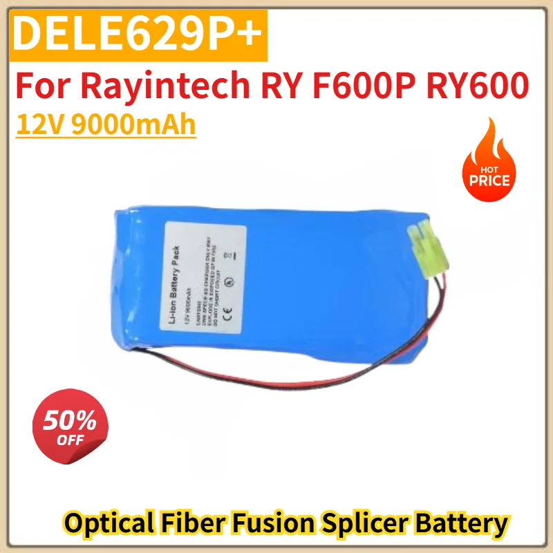 High Quality 12V 9000mAh DELE629P+ Fiber Fusion Splicer Battery for Rayintech RY F600P RY600 Brand New Replacement Battery
High Quality 12V 9000mAh DELE629P+ Fiber Fusion Splicer Battery for Rayintech RY F600P RY600 Brand New Replacement Battery