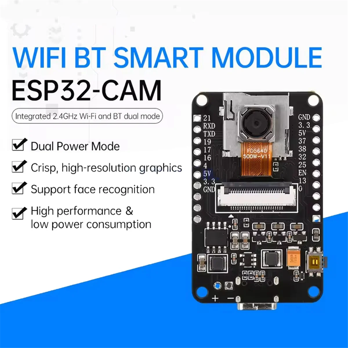 AA98 ESP32-CAM Development Board WiFi Bluetooth Module CH340X OV5640 AF-72mm Camera 500W Pixel
AA98 ESP32-CAM Development Board WiFi Bluetooth Module CH340X OV5640 AF-72mm Camera 500W Pixel