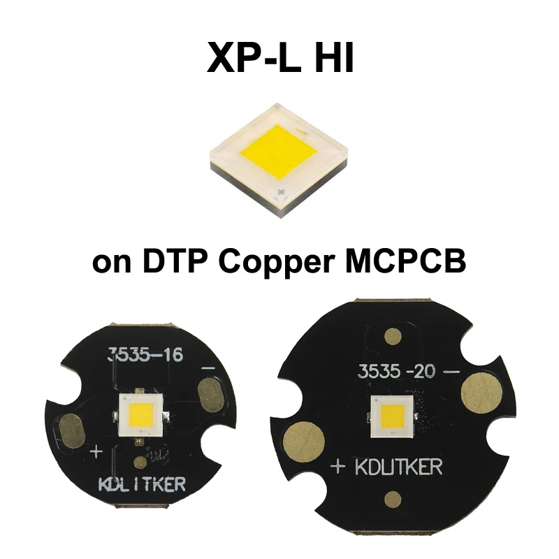 XP-L HI 10W 3A 1095 Lumens 6500K 5000K 4000K 3000K SMD 3535 LED Emitter on KDLikter DTP Copper MCPCB Flashlight DIY
XP-L HI 10W 3A 1095 Lumens 6500K 5000K 4000K 3000K SMD 3535 LED Emitter on KDLikter DTP Copper MCPCB Flashlight DIY