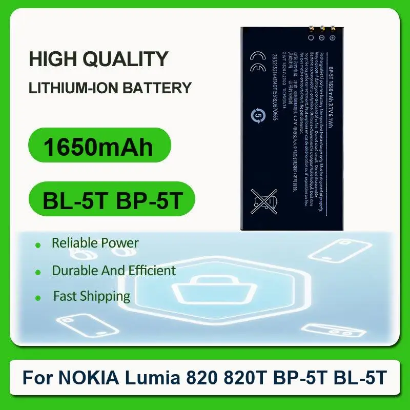 Replacement Mobile Phone Battery For NOKIA Lumia 820 820T BP-5T BL-5T BL 5T BP 5T BL-5T BP-5T 1650mAh
Replacement Mobile Phone Battery For NOKIA Lumia 820 820T BP-5T BL-5T BL 5T BP 5T BL-5T BP-5T 1650mAh