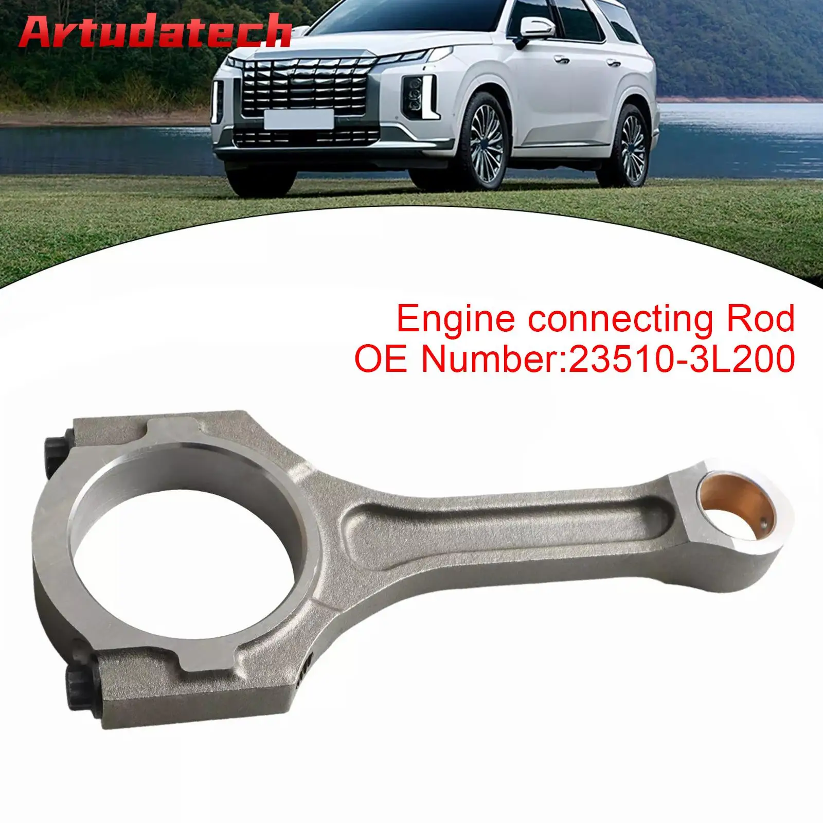 Artudatech Engine connecting Rod 23510-3L200 For 2012-2016 Hyundai Genesis Coupe 3.8L Car Accessories
Artudatech Engine connecting Rod 23510-3L200 For 2012-2016 Hyundai Genesis Coupe 3.8L Car Accessories