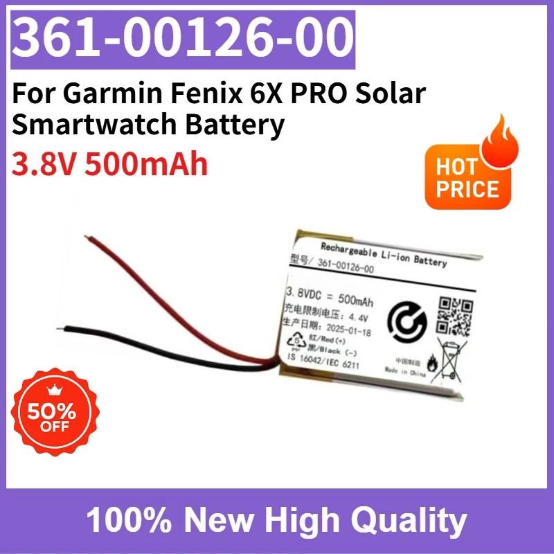 High Quality 361-00126-00 3.8V 500mAh Rechargeable Li-ion Battery for Garmin Fenix 6X PRO Solar Smartwatch Battery
High Quality 361-00126-00 3.8V 500mAh Rechargeable Li-ion Battery for Garmin Fenix 6X PRO Solar Smartwatch Battery
