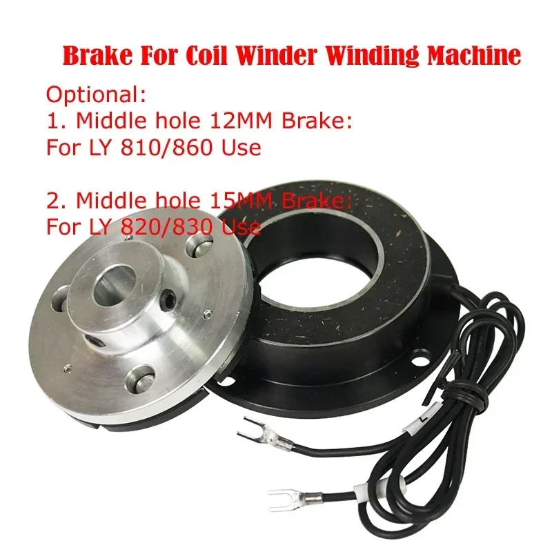 Winding Machine Mechanical Brake for LY 810 820 830 860 Coil Winder Upgrading Middle Diameter 12MM 15MM Optional with Brake Chip
Winding Machine Mechanical Brake for LY 810 820 830 860 Coil Winder Upgrading Middle Diameter 12MM 15MM Optional with Brake Chip
