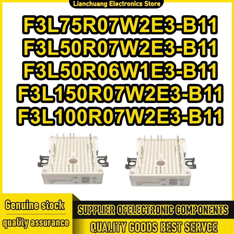 F3L75R07W2E3-B11 F3L50R07W2E3-B11 F3L50R06W1E3-B11 F3L150R07W2E3-B11 F3L100R07W2E3-B11 AND ORIGINAL MODULE
F3L75R07W2E3-B11 F3L50R07W2E3-B11 F3L50R06W1E3-B11 F3L150R07W2E3-B11 F3L100R07W2E3-B11 AND ORIGINAL MODULE