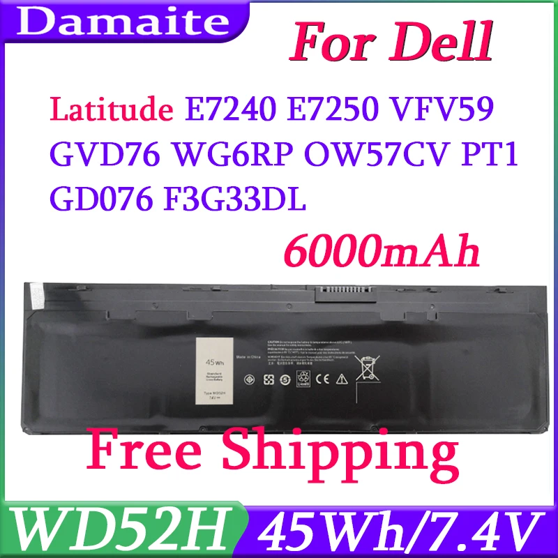 NEW WD52H VFV59 Laptop Battery For DELL Latitude E7240 E7250 Series 0W57CV WD52H KWFFN W57CV GVD76 J31N7 451-BBFW 7.4V 52WH
NEW WD52H VFV59 Laptop Battery For DELL Latitude E7240 E7250 Series 0W57CV WD52H KWFFN W57CV GVD76 J31N7 451-BBFW 7.4V 52WH