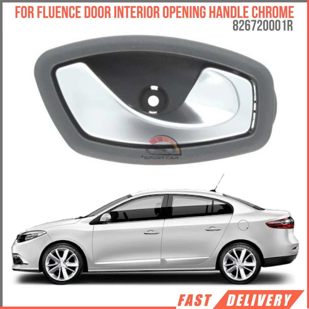 For FLUENCE DOOR INNER OPENING HANDLE RH CHROME Oem 826720001R super quality high satisfaction high satisfaction