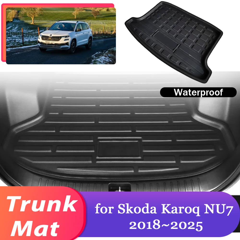 

Коврик в багажник автомобиля для Skoda Karoq NU7 2018 ~ 2025 2019 2020, водонепроницаемый коврик для хранения багажа, вкладыш, аксессуары для ковров
