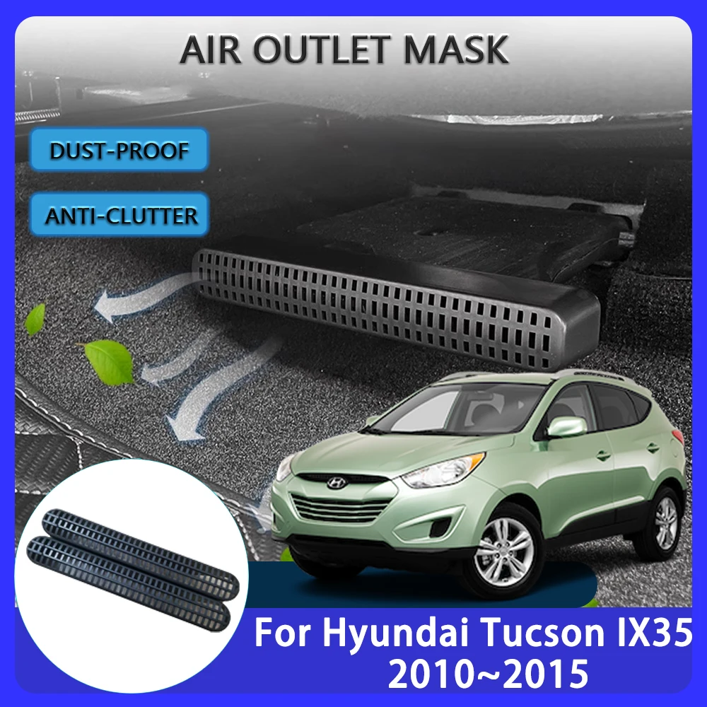 For Hyundai Tucson IX35 LM 2011 2012 2013 2010~2015 Under Seat Air Outlet Cover Conditioner Vent Protection Car Auto Accessories