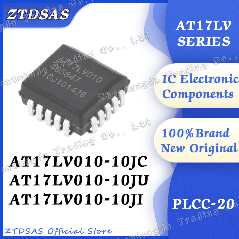 

100% new AT17LV010-10JC AT17LV010-10JU AT17LV010-10JI AT17LV010-10 AT17LV010 AT17LV IC Chip PLCC-20