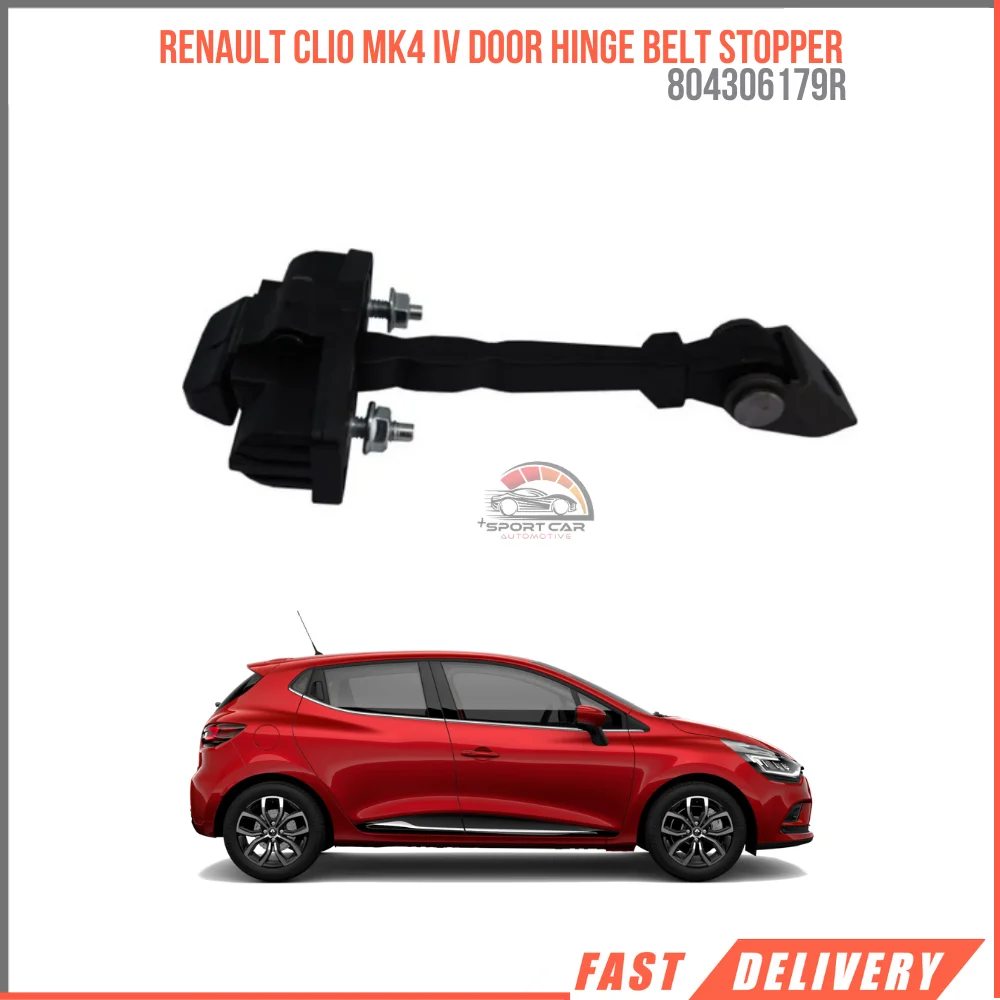 

For Renault Clio Mk4 IV door hinge 2012-2019 Belt stopper high quality fast shipping Oem 804306179R