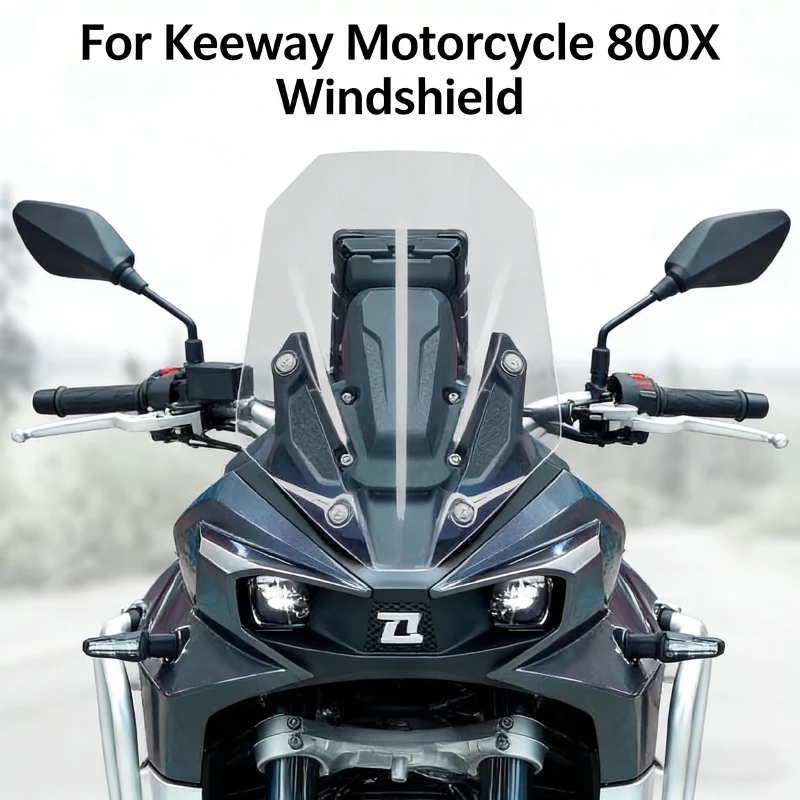 

For Keeway Motorcycle 800X Windshield Deflectors Viser Visor Screen Increased heig ht and thickened guide plate Accessories