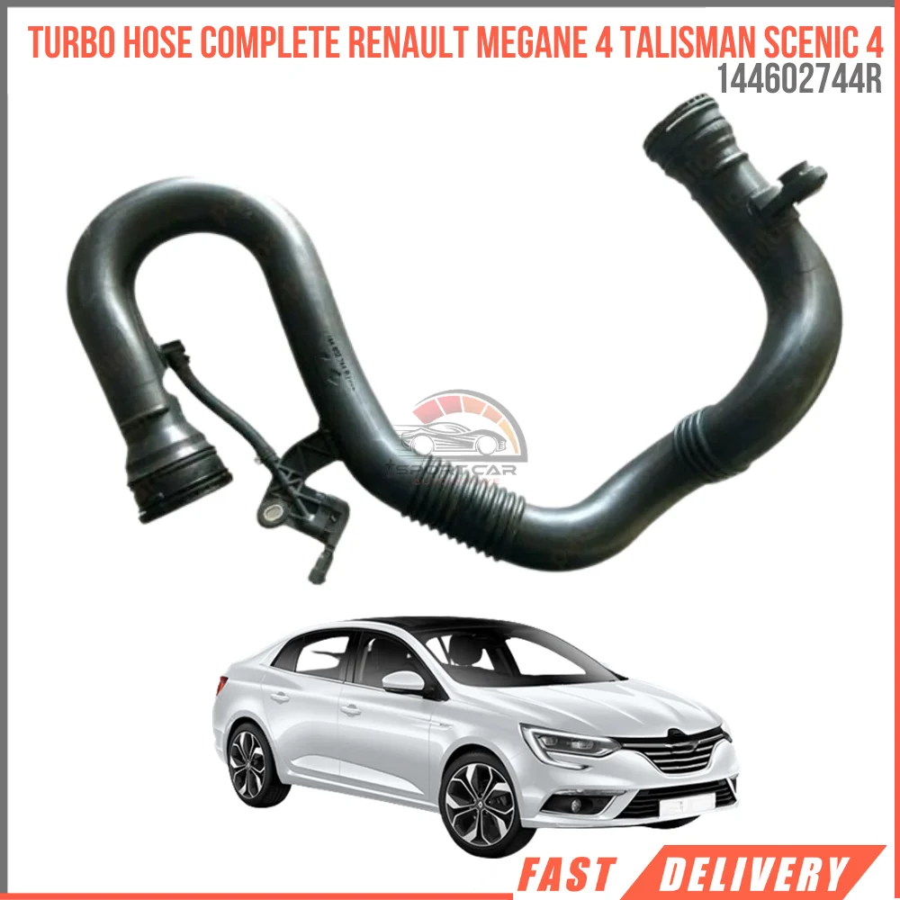 FOR TURBO HOSE COMPLETE RENAULT MEGANE 4 TALISMAN SCENIC 4 144602744r AFFORDABLE CAR PARTS HIGH QUALITY FAST SHIPPING