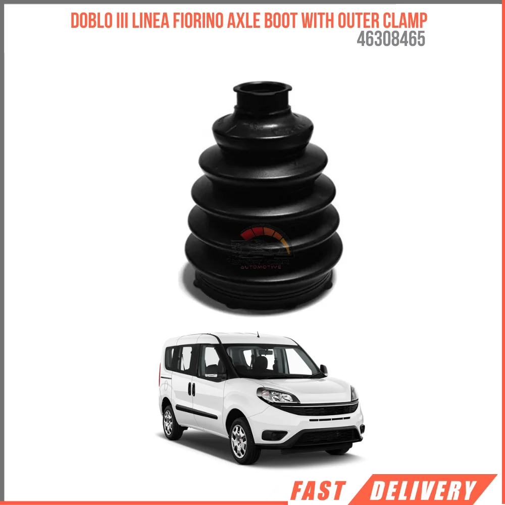 FOR DOBLO III LINEA FIORINO AXLE BOOT WITH OUTER CLAMP 46308465 REASONABLE PRICE DURABLE SATISFACTION HIGH QUALITY