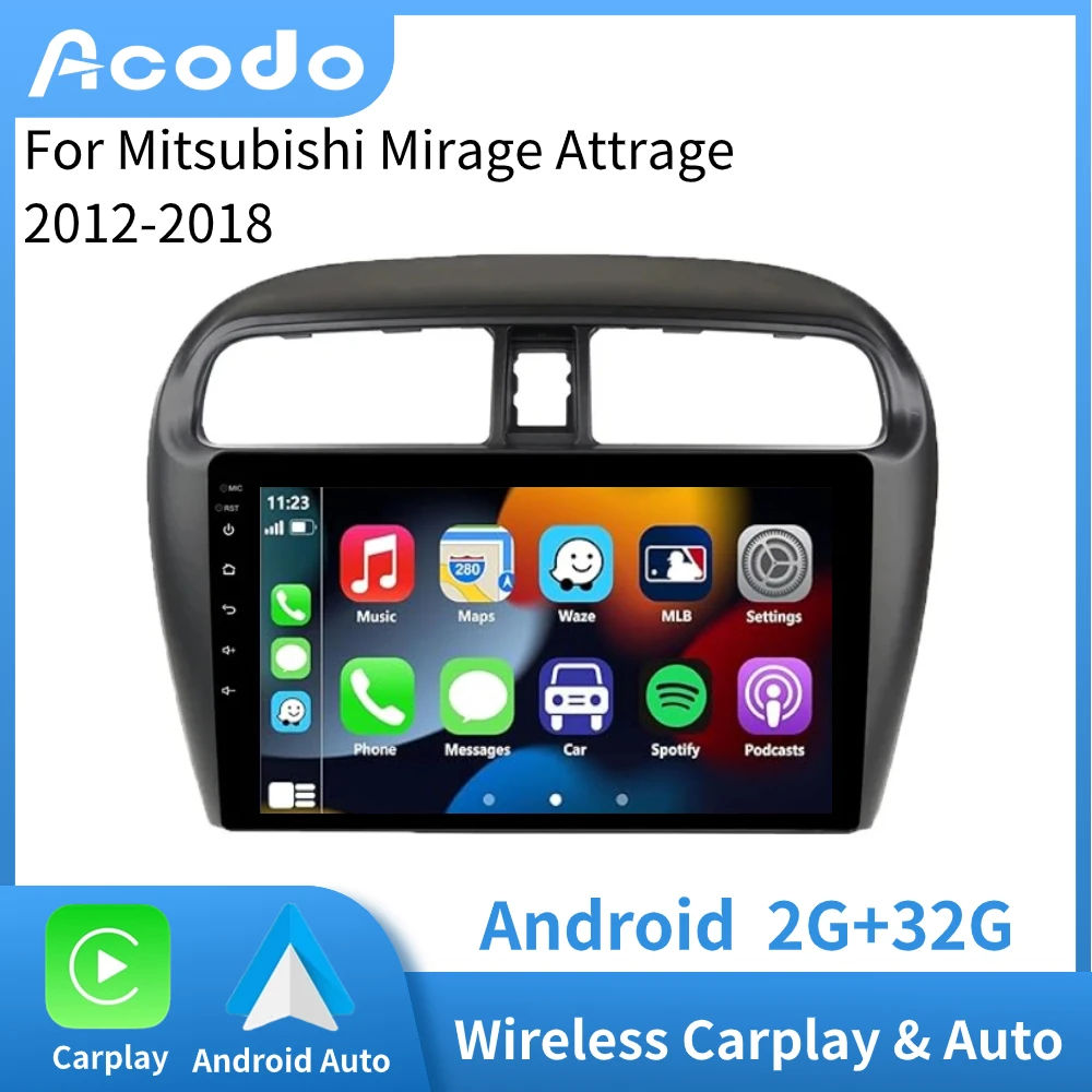 

ACODO Wireless Carplay Radio For Mitsubishi Mirage Attrage 2012 - 2018 Android Car Multimedia Player Navigation GPS IPS Screen A