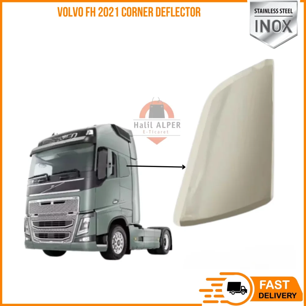 FOR VOLVO FH 2021 CORNER DEFLECTOR SUITABLE TRUCK PARTS HIGH QUALITY CHROME SATISFACTION FAST SHIPPING