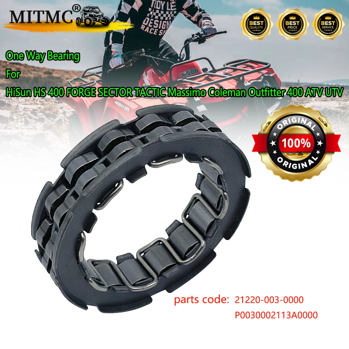 

One Way Bearing For HiSun HS 400 FORGE SECTOR TACTIC Massimo Coleman Outfitter 400 ATV UTV 21220-003-0000 P0030002113A0000