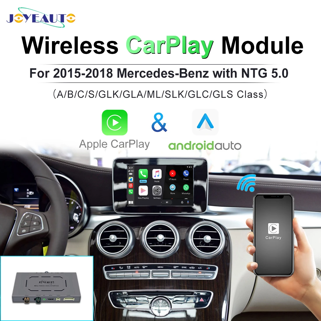 JoyeAuto Wireless Apple CarPlay for Mercedes Benz A B C S GLK GLA S W221 Class 2007-2017 NTG4.0 NTG4.5 NTG5 Android Auto Mirror