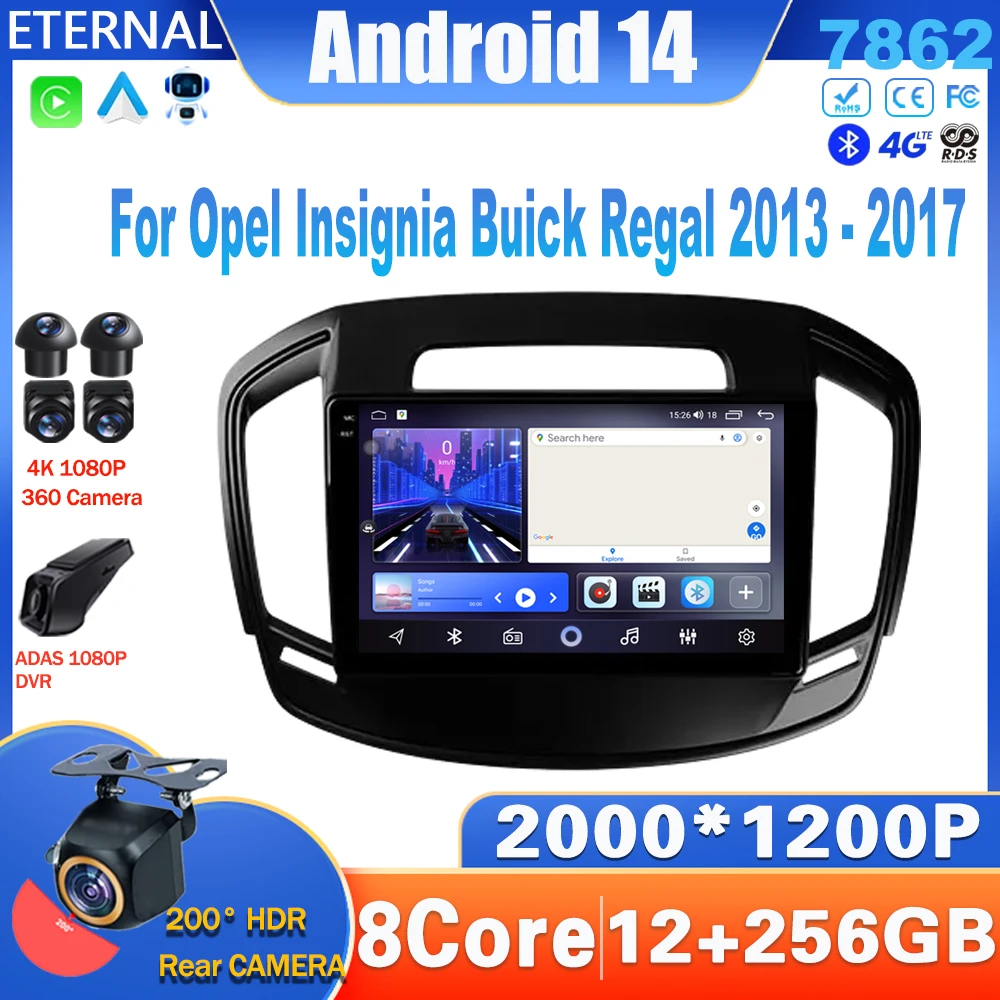 Android 14 Car Radio For Opel Insignia For Buick Regal 2013 - 2017 Multimedia Video Player Navigation Carplay Head Unit NO 2Din