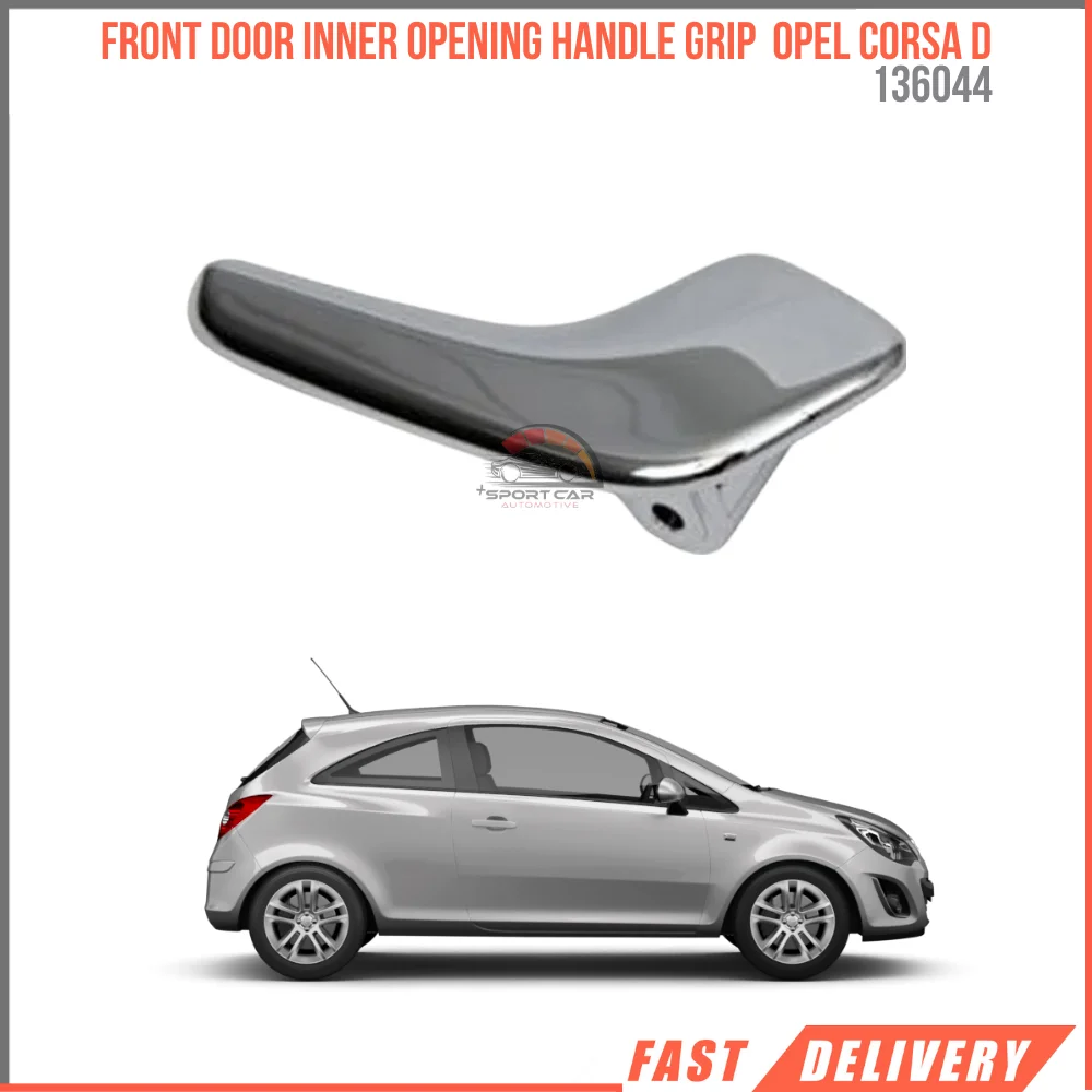 

For Front door inner open hand flu Opel Corsa D 2007-2014 left right Chrome OE 136044