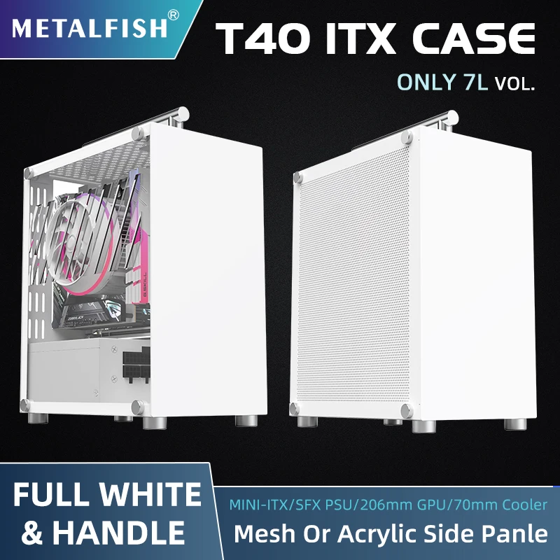 METALFISH T40 Mini ITX Case 7L Gaming Computer White Chassis Compact Transpare PC Support SFX PSU/70mm Cooler With Handle