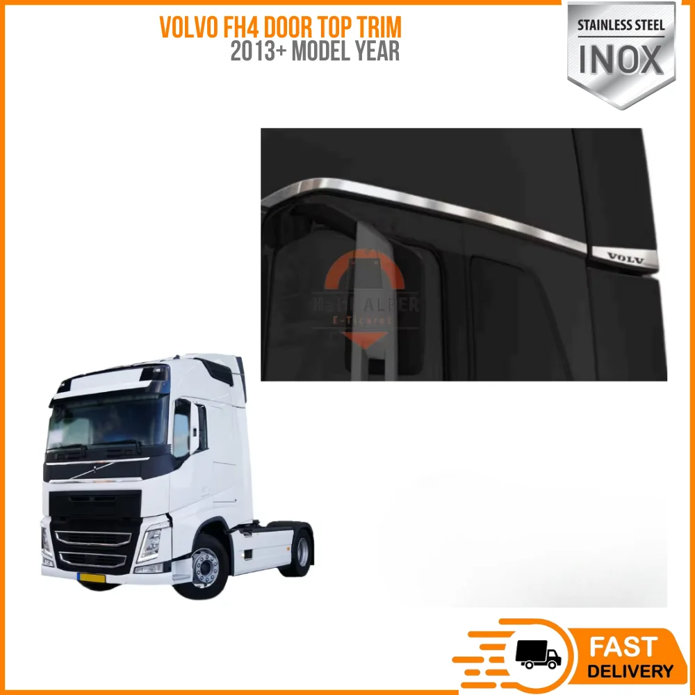 FOR VOLVO FH4 2013 + DOOR TOP TRIM CHROME HIGH QUALITY TRUCK PARTS REASONABLE PRICE SATISFACTION FAST SHIPPING