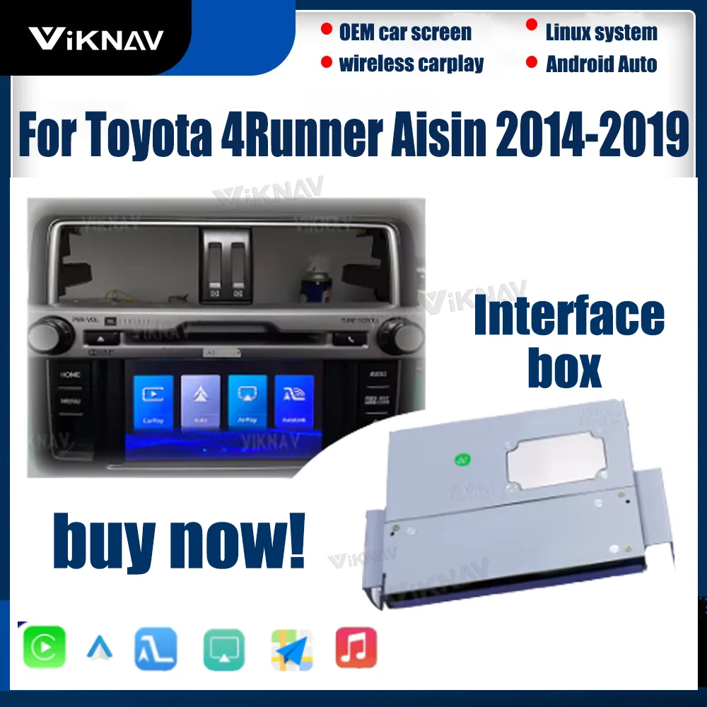 

Viknav Linux система OEM автомобиль с обновленным декодером коробка для Toyota 4runner Aisin 2014-2019 MuItimedia беспроводной CarPlay Android авто
