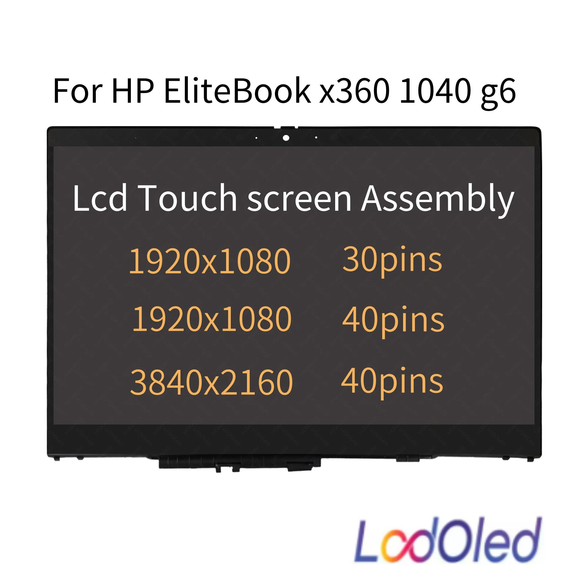 

16:9 Lcd for HP EliteBook x360 1040 g6 Touch Digitizer LCD Screen Assembly With Frame 1920x1080,3840x2160